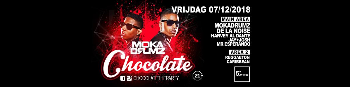 Chocolate x Mokadrumz Chocolate x Mokadrumz